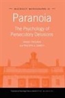 Daniel Freeman, Daniel Garety Freeman, Philippa A Garety, Philippa A. Garety - Paranoia
