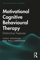 Cathy Atkinson, Cathy Earnshaw Atkinson, Paul Earnshaw - Motivational Cognitive Behavioural Therapy