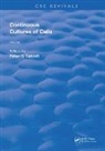Pete H. Calcott - Continuous Cultures of Cells