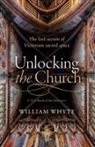 William Whyte, William (Professor of Social and Architectu Whyte, Whyte William - Unlocking the Church