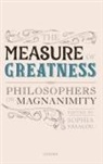 Sophia (Senior Lecturer and Birmingham Fe Vasalou, Sophia Vasalou, Vasalou Sophia - Measure of Greatness