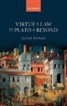 Julia Annas, Julia (Regents Professor of Philosophy Annas, Annas Julia - Virtue and Law in Plato and Beyond