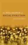 Jonathan Birch, Jonathan (London School of Economics and Po Birch - Philosophy of Social Evolution