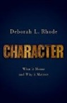 Deborah L. Rhode, Deborah L. (Professor of Law Rhode, Rhode Deborah L. - Character
