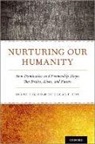 Riane Eisler, Riane (Adjunct Professor Eisler, Douglas P Fry, Douglas P. Fry, Douglas P. (Professor &amp; Chairperson Fry, Fry Douglas P. - Nurturing Our Humanity