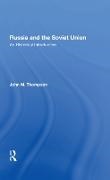 John M Thompson - Russia and the Soviet Union An Historical Introduction--Second Edition