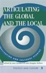 Ann Cvetkovich, Douglas Kellner - Articulating the Global and the Local