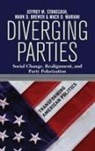 Mark D Brewer, Mark D. Brewer, Brewer Mark D., Mack Mariani, Mariani Mack, Jeff Stonecash... - Diverging Parties