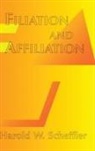 Harold Scheffler, Harold W Scheffler - Filiation and Affiliation