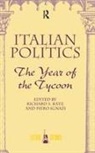 Piero Ignazi, Ignazi Piero, Richard S Katz, Richard S Ignazi Katz - Italian Politics
