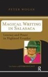 Peter Wogan - Magical Writing in Salasaca