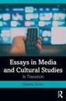 Graeme Turner, Graeme (University of Queensland Turner, Turner Graeme - Essays in Media and Cultural Studies