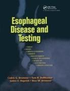 Cedric G Bremner, Cedric G. Bremner, Cedric G. Demeester Bremner, Ross M Bremner, Ross M. Bremner, Tom R Demeester... - Esophageal Disease and Testing
