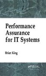 Brian King - Performance Assurance for It Systems