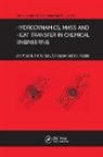 D a Kazenin, D. A. Kazenin, D.A. Kazenin, A M Kutepov, A. M. Kutepov, A.M. Kutepov... - Hydrodynamics, Mass and Heat Transfer in Chemical Engineering