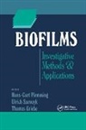 Hans-Curt Flemming, Hans-Curt Szewzyk Flemming, Flemming Hans-Curt, Thomas Griebe, Ulrich Szewzyk - Biofilms
