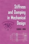 Eugene Rivin - Stiffness and Damping in Mechanical Design