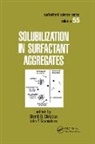 Sherril D. Scamehorn Christian, Sherril D Christian, Christian Sherril D., John F Scamehorn, Scamehorn John F. - Solubilization in Surfactant Aggregates