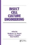 Goosen, Mattheus F A Goosen, Mattheus F. A. Goosen, Goosen Mattheus F. A. - Insect Cell Culture Engineering