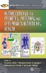 Priyanka Miraghajani Bhatt, Priyanka Bhatt, Maryam Sadat Miraghajani, Sarvadaman Pathak, Yashwant Pathak, Pathak Yashwant - Nutraceuticals for Prenatal, Maternal, and Offsprings Nutritional