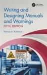 Patricia A Robinson, Patricia A. Robinson, Patricia A. (Coronado Consulting Service Robinson - Writing and Designing Manuals and Warnings, Fifth Edition