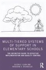 Alison G Clark, Alison G. Clark, Alison G. (Clark County School District Clark, Katherine A Dockweiler, Katherine A. Dockweiler - Multi-Tiered Systems of Support in Elementary Schools