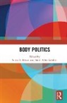 Nadia E. (Perdue University Brown, Nadia E. Gershon Brown, Nadia E. Brown, Brown Nadia E., Sarah Allen Gershon, Gershon Sarah Allen - Body Politics