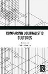 Folker Hanusch, Folker Hanusch - Comparing Journalistic Cultures