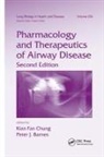 Kian Fan (National Heart and Lung Institute Chung, Kian Fan Barnes Chung, Peter J Barnes, Peter J. Barnes, Kian Fan Chung - Pharmacology and Therapeutics of Airway Disease