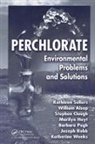 William R Alsop, William R. Alsop, Alsop William R., Stephen R Clough, Clough Stephen R., Marilyn Hoyt... - Perchlorate