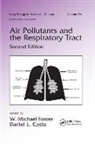 W. Michael Costa Foster, Daniel L Costa, W Michael Foster - Air Pollutants and the Respiratory Tract