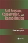 Menachem Agassi, Agassi Menachem - Soil Erosion, Conservation, and Rehabilitation