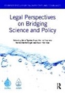 Mara Marina Stephan Tignino, Raya Marina Stephan, Renée Martin-Nagle, Owen McIntyre, McIntyre Owen, Mara Tignino... - Legal Perspectives on Bridging Science and Policy