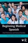 Parizad T. Dejbord Sawan - Beginning Medical Spanish