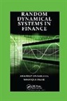 Shafiqul Islam, Anatoliy Swishchuk, Anatoliy Islam Swishchuk - Random Dynamical Systems in Finance