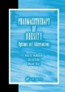Olivier Boss, Karl G Hofbauer, Karl G. Hofbauer, Karl G. Keller Hofbauer, Ulrich Keller - Pharmacotherapy of Obesity