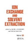 Jacob A. Marcus Marinsky, Yitzhak Marcus, Marcus Yitzhak, Jacob a Marinsky, Jacob A. Marinsky, Marinsky Jacob A. - Ion Exchange and Solvent Extraction