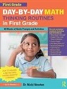 Nicki Newton, Nicki (Newton Educational Consulting Newton, Newton Nicki - Day-By-Day Math Thinking Routines in First Grade