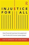Jason Brennan, Chris Surprenant, Chris Brennan Surprenant - Injustice for All