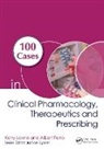 Albert Ferro, Ferro Albert, Kerry Layne, Kerry (Specialist Registrar in Clinical Pha Layne, Layne Kerry - 100 Cases in Clinical Pharmacology, Therapeutics and Prescribing