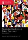 Nancy Cull Snow, Nicholas J Cull, Nicholas J. Cull, Nancy Snow - Routledge Handbook of Public Diplomacy