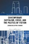 Roberto Del Valle Alcala, Roberto del Valle Alcalá - Contemporary Capitalism, Crisis, and the Politics of Fiction