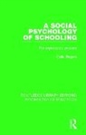 Colin Rogers, Rogers Colin - Social Psychology of Schooling