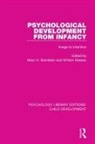Marc H. (Nichd Bornstein, Marc H. (Unicef and Institute for Fisca Bornstein, Marc H Bornstein, Marc H. Bornstein, William Kessen - Psychological Development From Infancy
