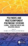 Jose (St. Josephs College James, Jose James, Pramoda Kumari Pallathadka, Sabu Thomas, Thomas Sabu - Polymers and Multicomponent Polymeric Systems