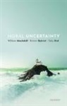 Krister Bykvist, Bykvist Krister, William MacAskill, William (Associate Professor of Philoso Macaskill, MacAskill William, Toby Ord - Moral Uncertainty