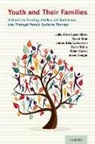 David Blair, Orion Castro, Jason Conger, Jamie Blair Echevarria, Julie Anne Laser-Maira, Julie Anne (Associate Professor Laser-Maira... - Youth and Their Families