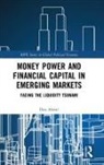 Ilias Alami, Ilias (Uppsala University Alami - Money Power and Financial Capital in Emerging Markets