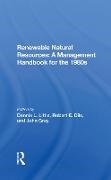 Robert E. Dils, John John Gray, Dennis Little, Dennis Dils Little - Renewable Natural Resources A Management Handbook for the Eighties