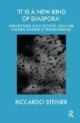 Riccardo Steiner,  Steiner Riccardo - ''It Is a New Kind of Diaspora'' - Explorations in Sociopolitical Cultural Context of Psychoanalysis